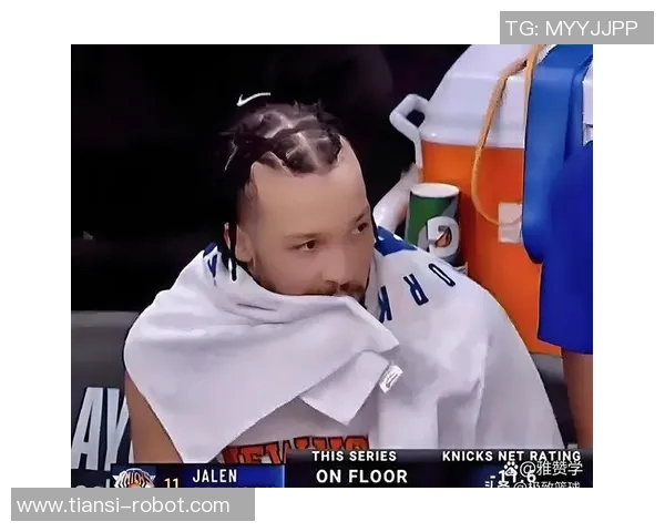 尼克斯黑马之谜探秘布伦森与OG组合为何能夺联盟净效率第一